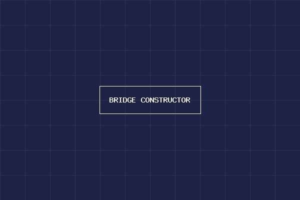 Bridge Constructor